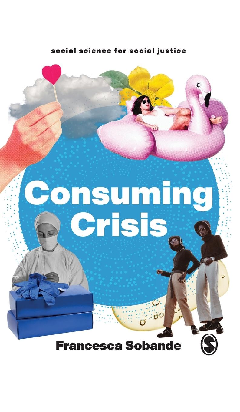 Vorderes Coverbild Consuming Crisis