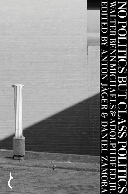 Vorderes Coverbild No Politics But Class Politics