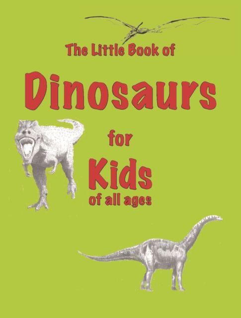 Vorderes Coverbild The Little Book of Dinosaurs