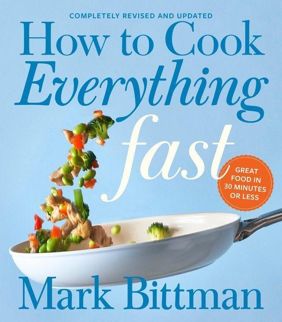 Vorderes Coverbild How to Cook Everything Fast Revised Edition