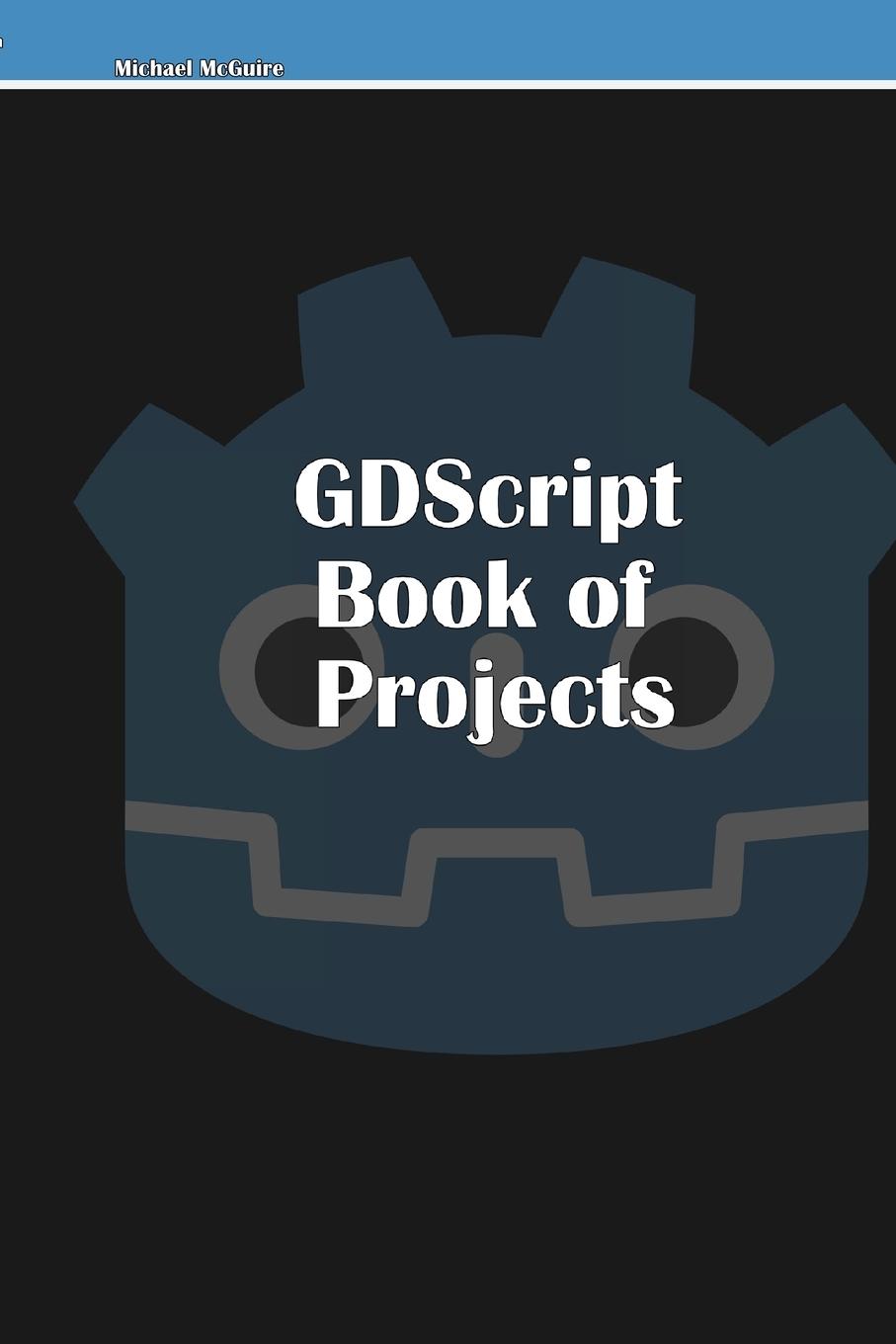 Vorderes Coverbild GDScript Book of Projects