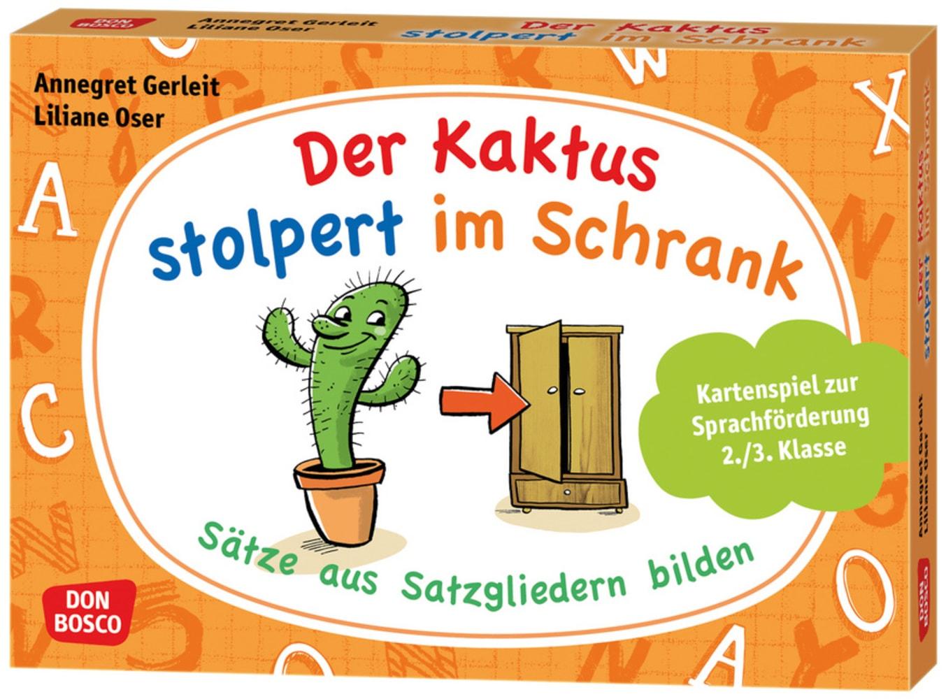 Vorderes Coverbild Der Kaktus stolpert im Schrank. Sätze aus Satzgliedern bilden