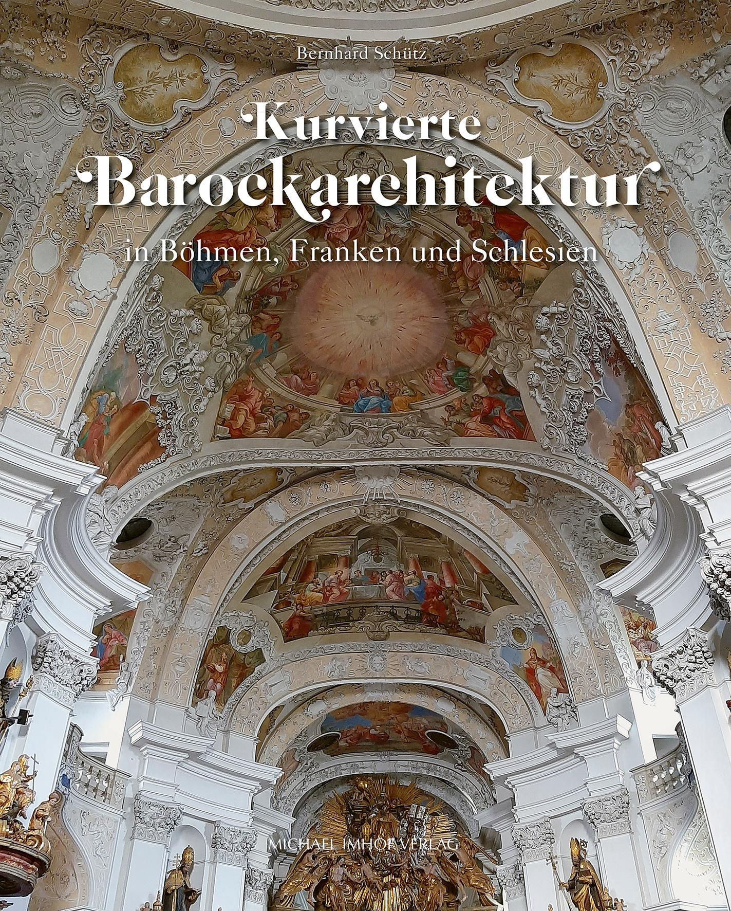 Vorderes Coverbild Kurvierte Barockarchitektur in Böhmen, Franken und Schlesien