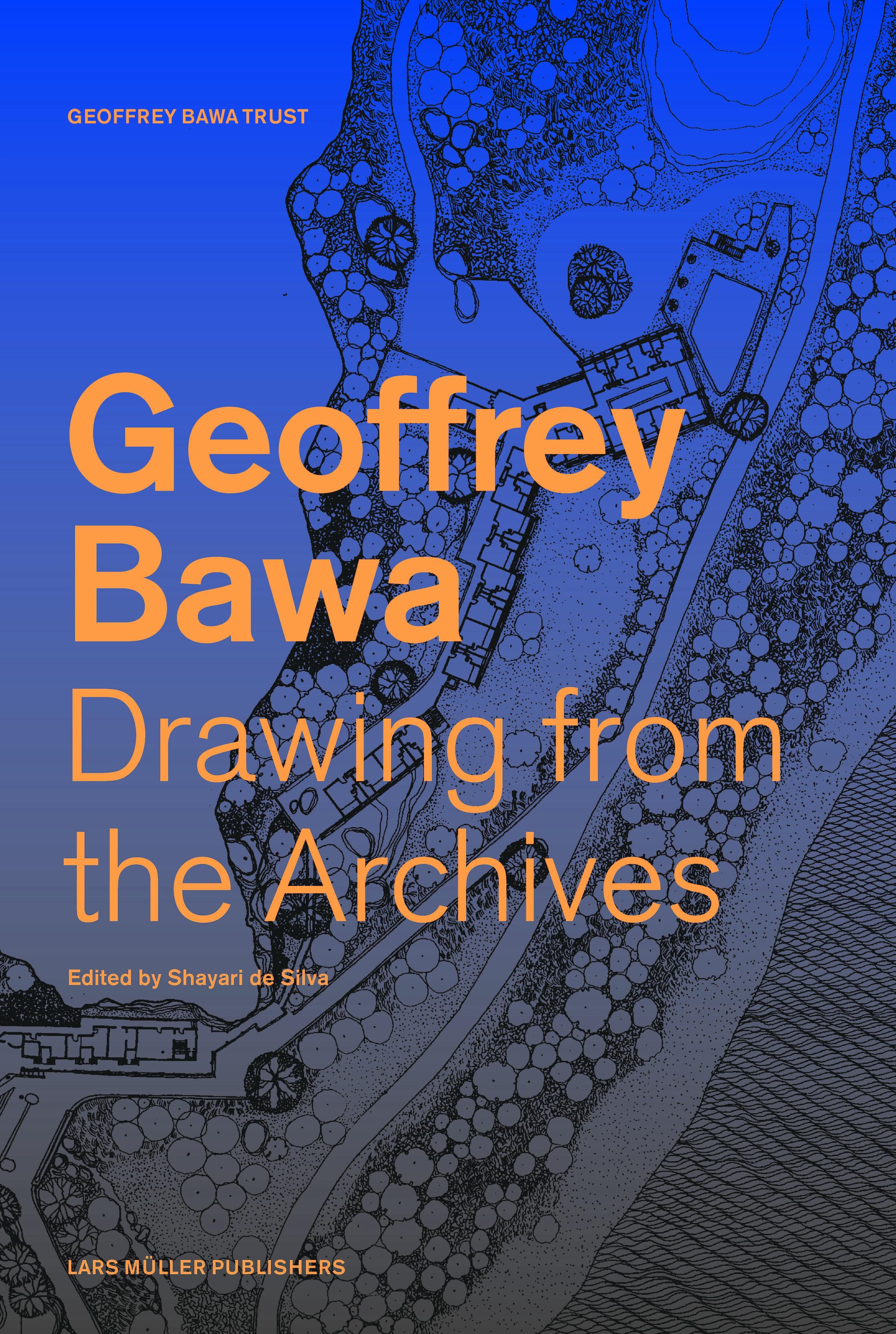 Vorderes Coverbild Geoffrey Bawa Drawing from the Archives