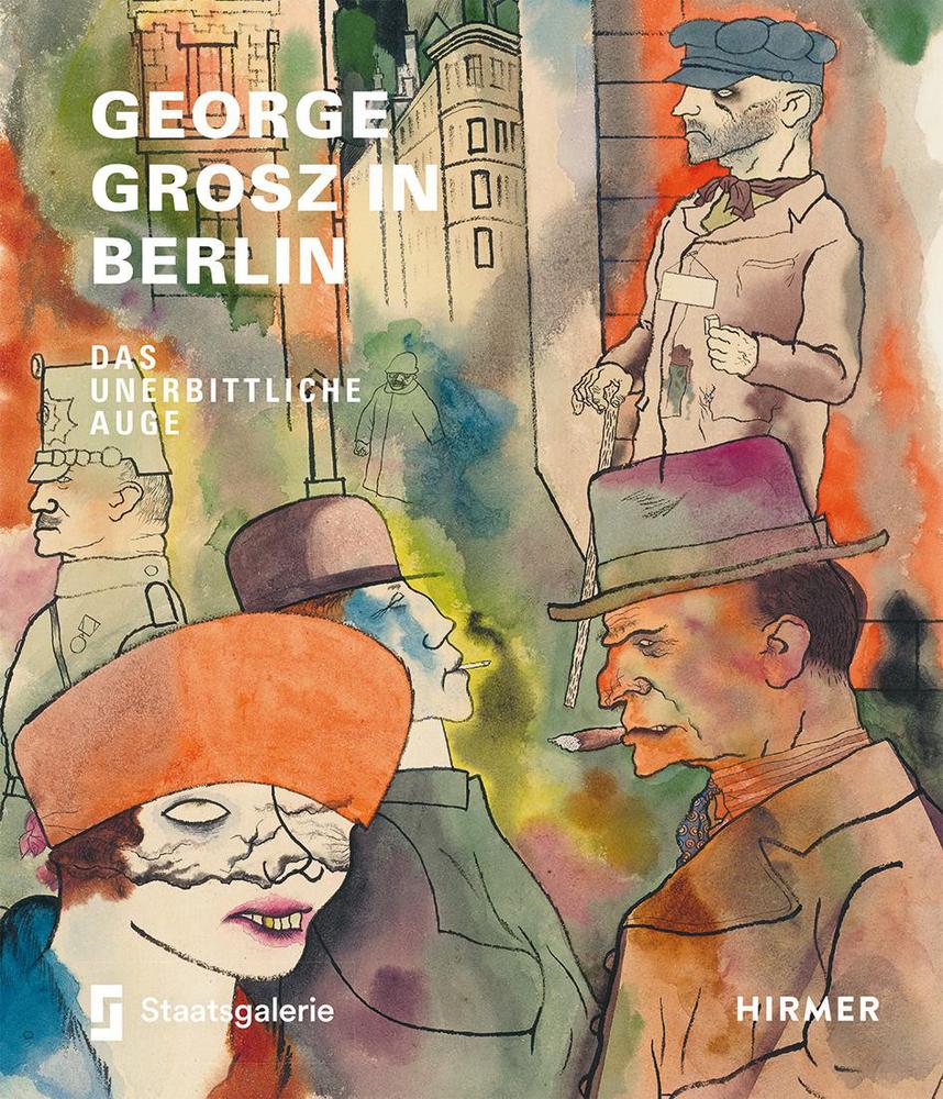 Vorderes Coverbild George Grosz in Berlin