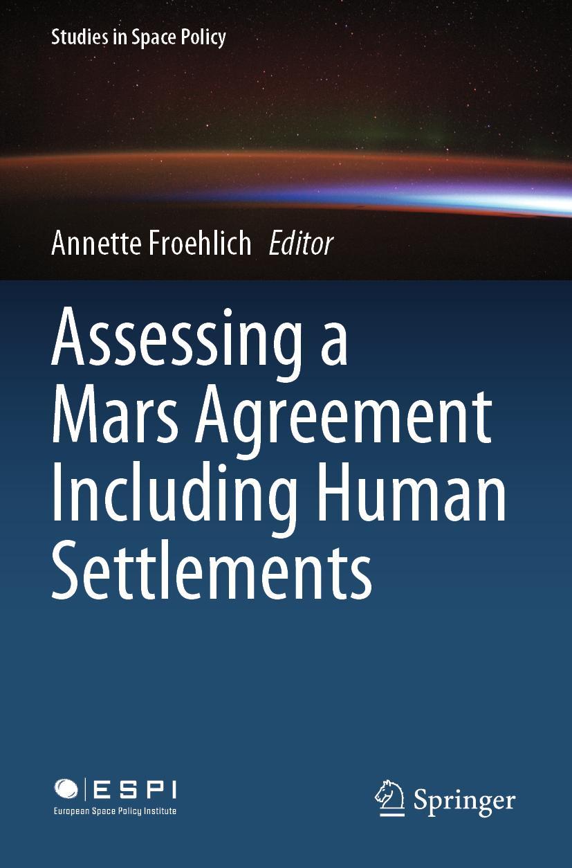 Vorderes Coverbild Assessing a Mars Agreement Including Human Settlements