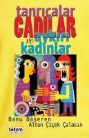 Vorderes Coverbild Tanricalar Cadilar ve Aykiri Kadinlar