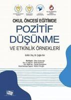 Vorderes Coverbild Okul Öncesi Egitimde Pozitif Düsünme Ve Etkinlik Örnekleri