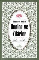 Vorderes Coverbild Sabah Aksam Dualar ve Zikirler