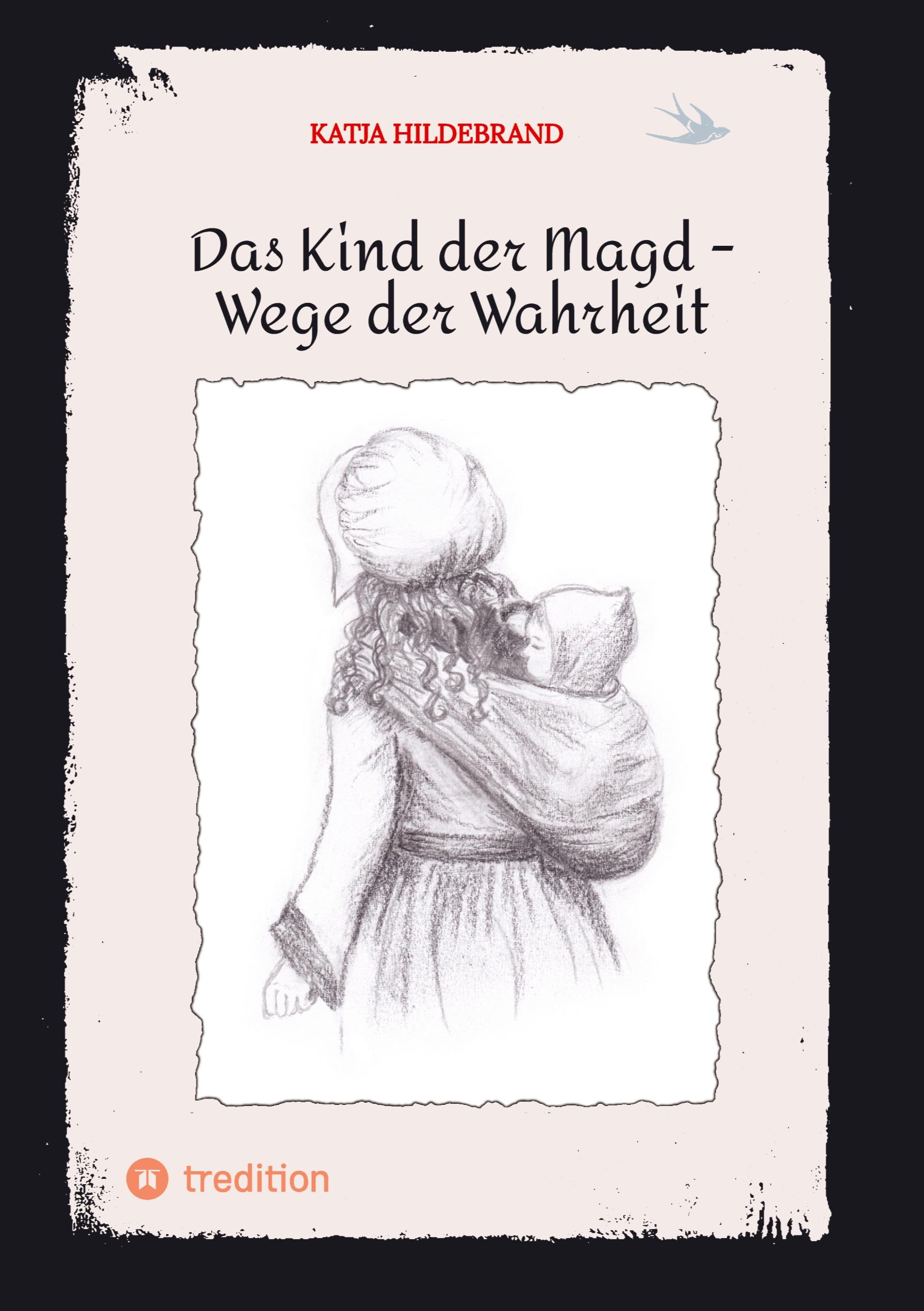 Vorderes Coverbild Das Kind der Magd -  Wege der Wahrheit