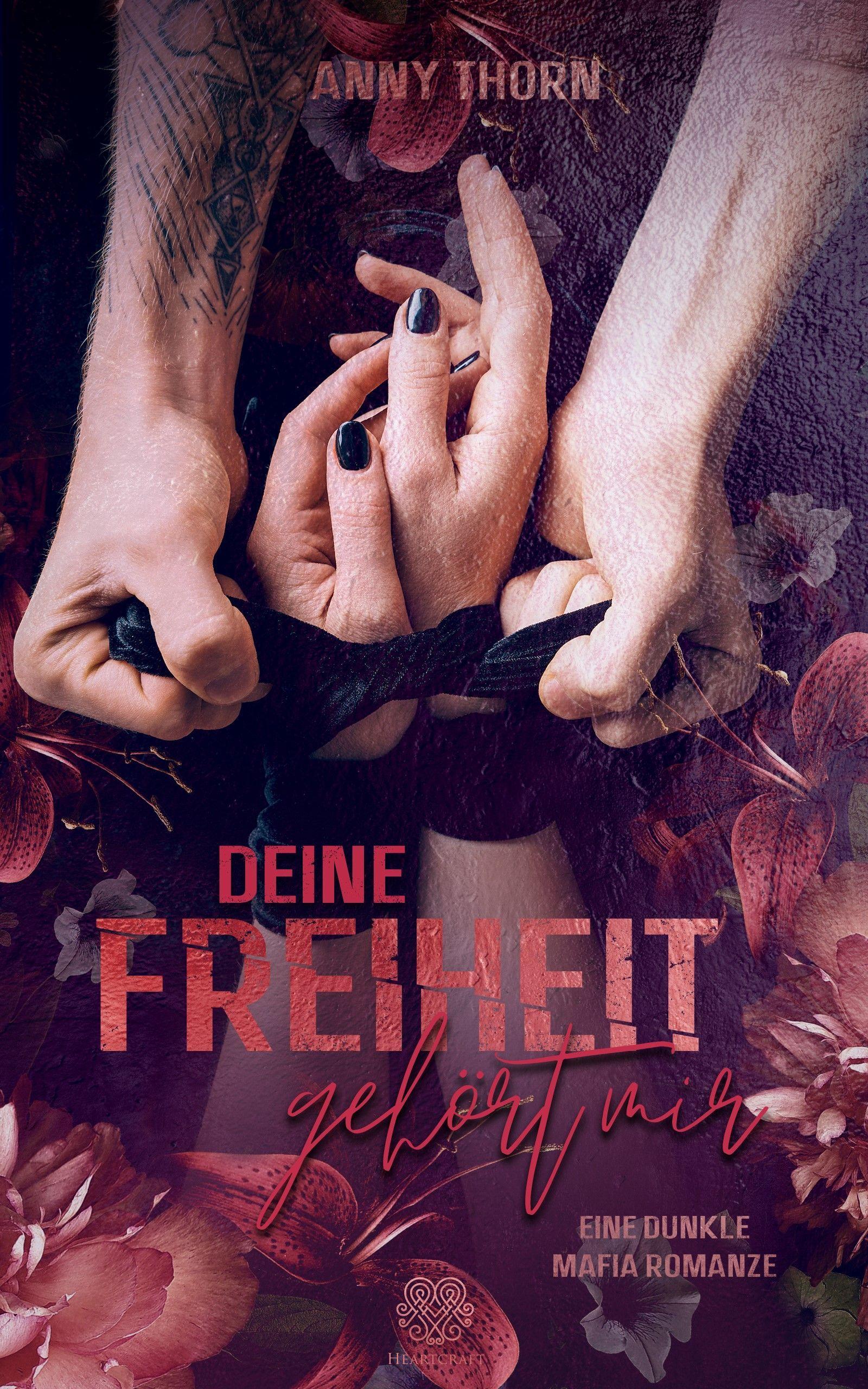 Vorderes Coverbild Deine Freiheit gehört mir (Band1)