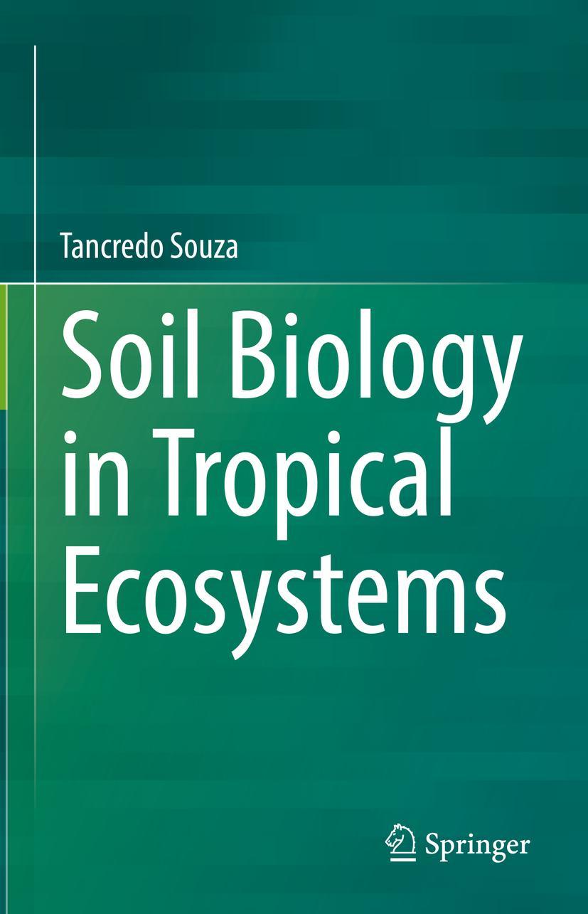 Vorderes Coverbild Soil Biology in Tropical Ecosystems