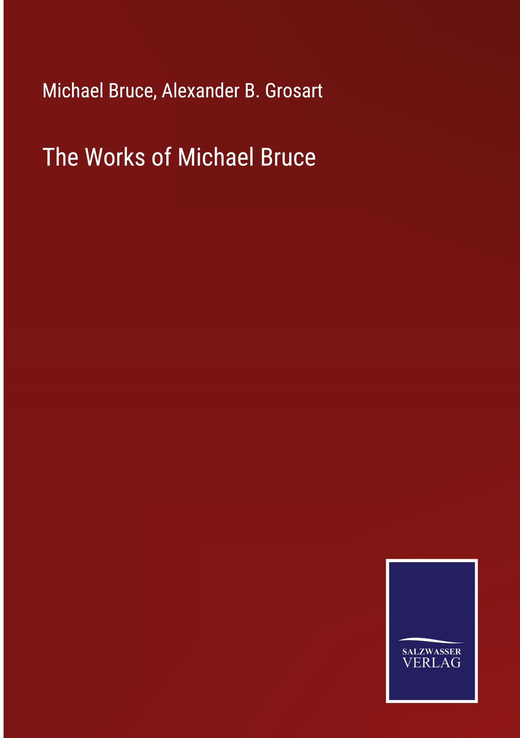 Vorderes Coverbild The Works of Michael Bruce