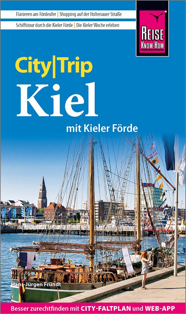 Vorderes Coverbild Reise Know-How CityTrip Kiel mit Kieler Förde (mit Borowski-Krimi-Special)