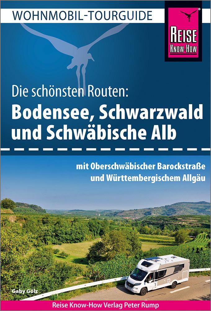 Vorderes Coverbild Reise Know-How Wohnmobil-Tourguide Bodensee, Schwarzwald und Schwäbische Alb  mit Oberschwäbischer Barockstraße und Württembergischem Allgäu