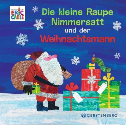 Vorderes Coverbild Die kleine Raupe Nimmersatt und der Weihnachtsmann