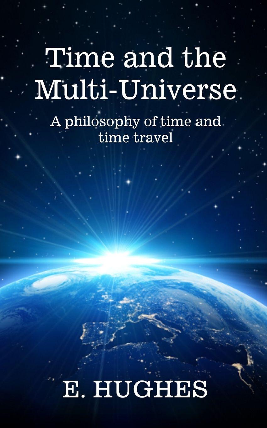 Vorderes Coverbild Time and the Multi-Universe