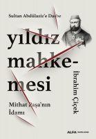Vorderes Coverbild Sultan Abdülazize Darbe - Yildiz Mahkemesi