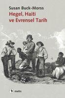 Vorderes Coverbild Hegel, Haiti ve Evrensel Tarih