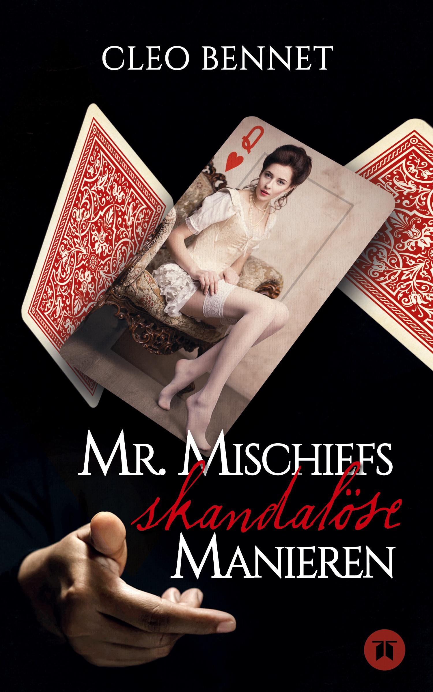 Vorderes Coverbild Mr. Mischiefs skandalöse Manieren