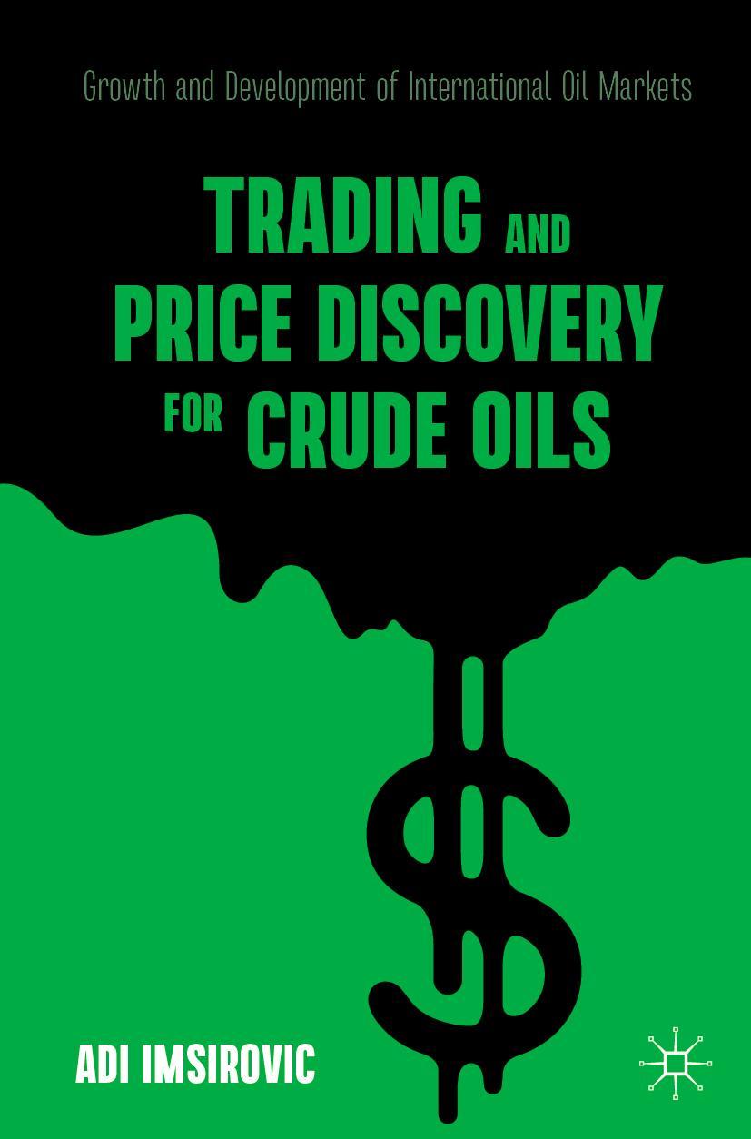 Vorderes Coverbild Trading and Price Discovery for Crude Oils