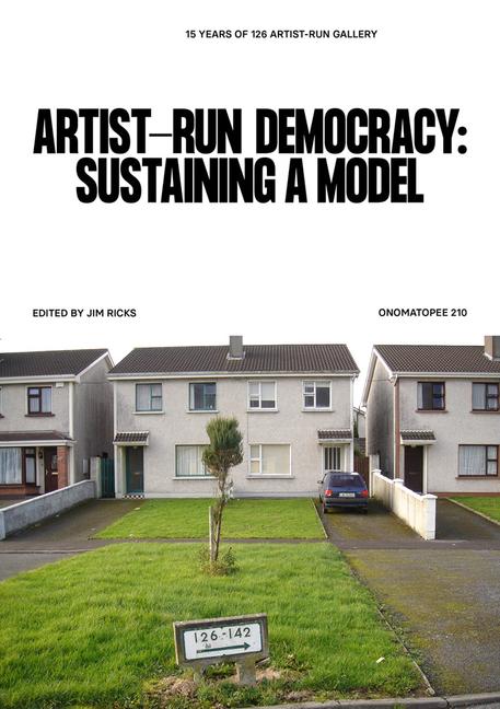 Vorderes Coverbild Artist-Run Democracy: Sustaining a Model