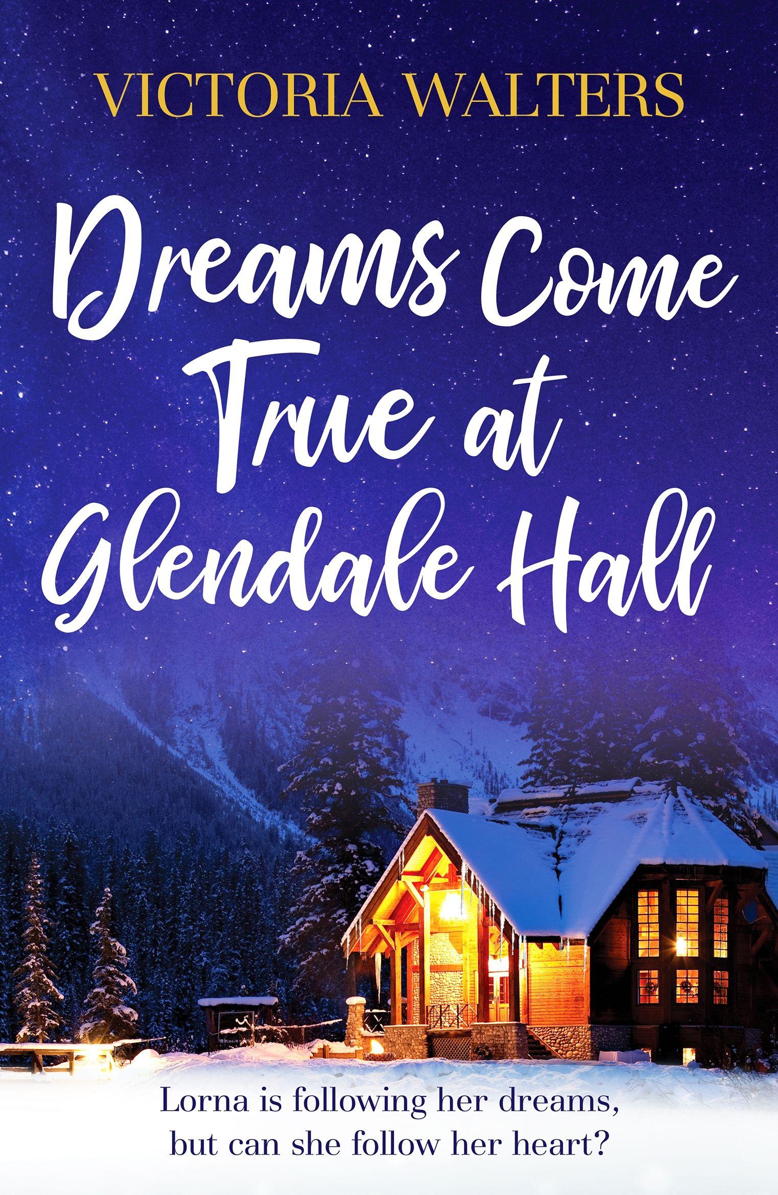 Vorderes Coverbild Dreams Come True at Glendale Hall