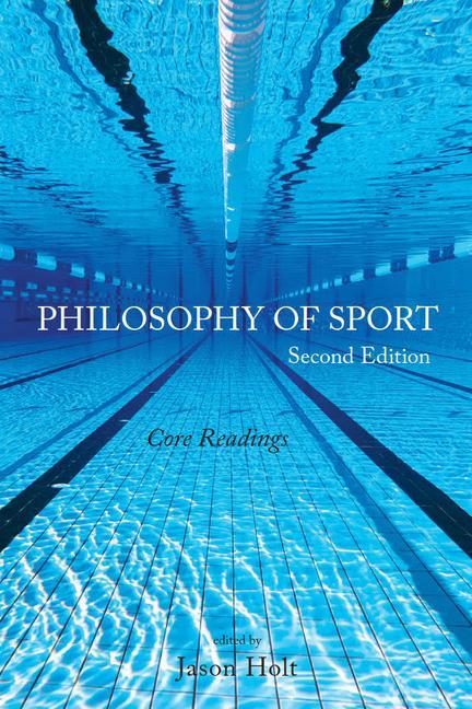 Vorderes Coverbild Philosophy of Sport: Core Readings - Second Edition