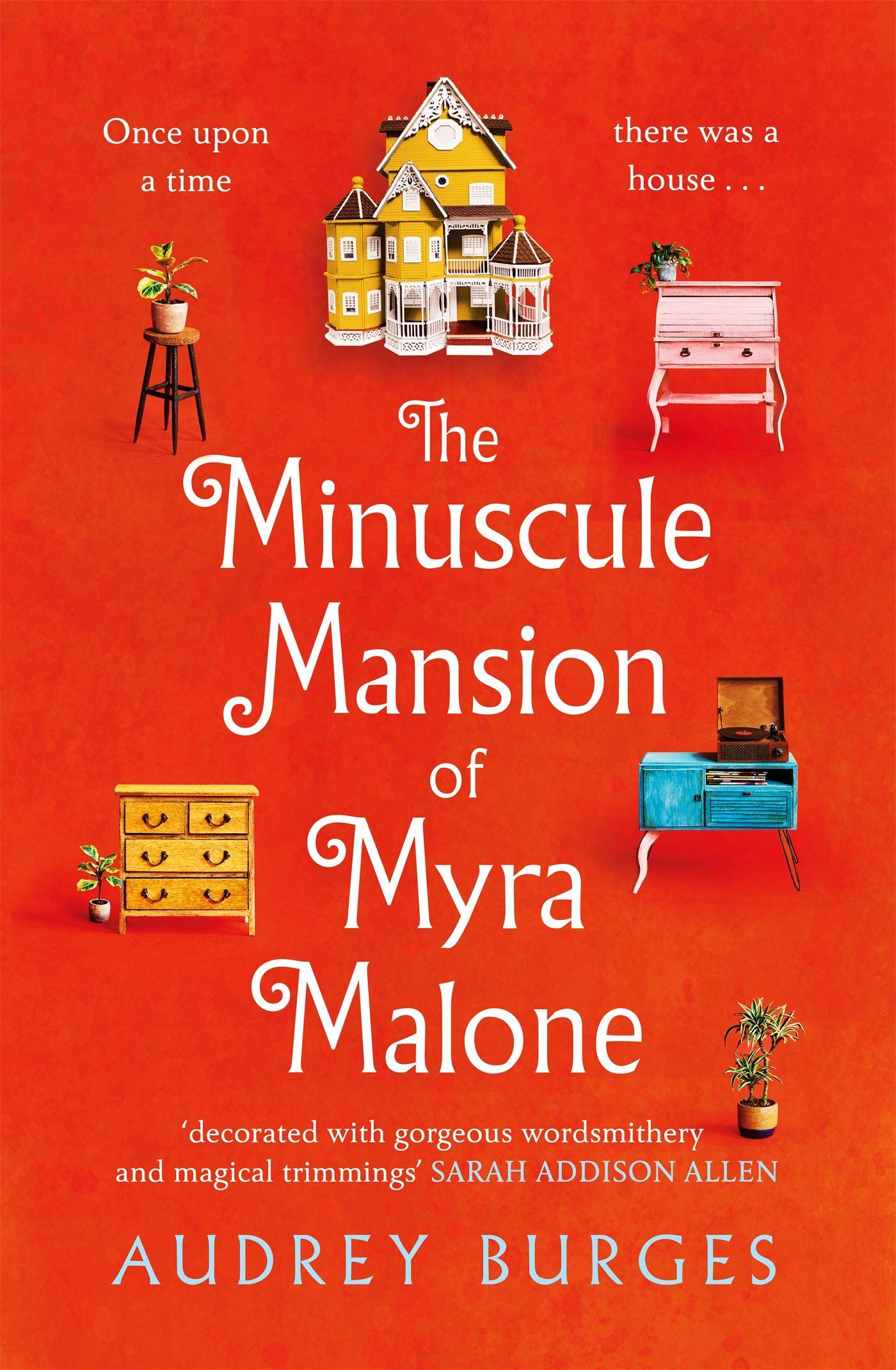 Vorderes Coverbild The Minuscule Mansion of Myra Malone