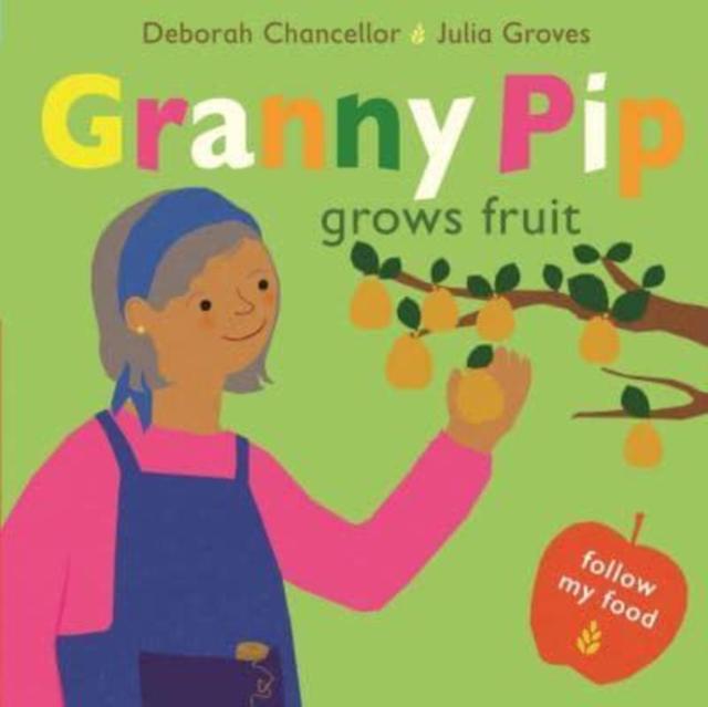 Vorderes Coverbild Granny Pip Grows Fruit