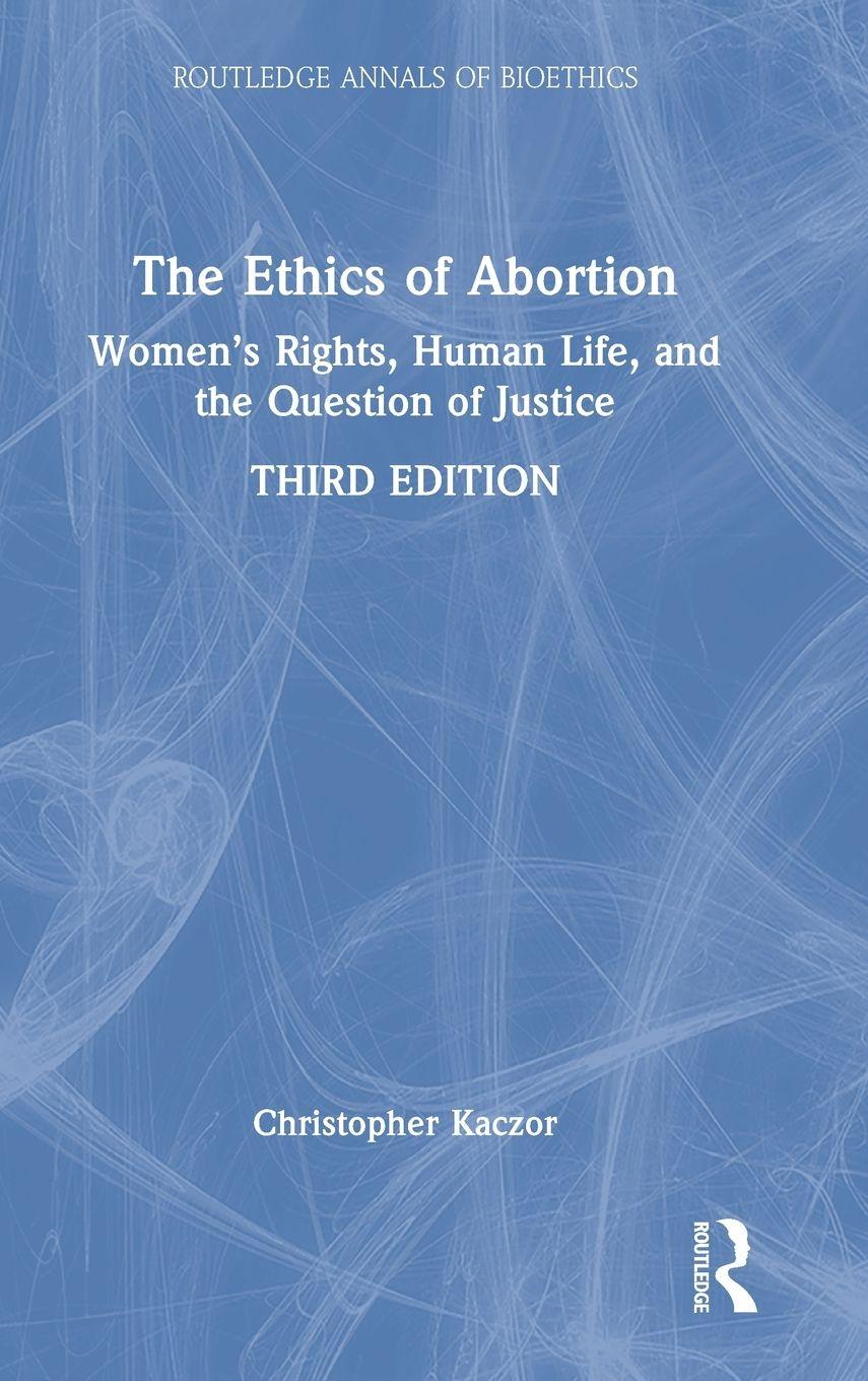 Vorderes Coverbild The Ethics of Abortion