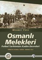 Vorderes Coverbild Osmanli Melekleri - Türkiye Futbol Tarihi 1. Cilt