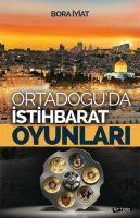 Vorderes Coverbild Orta Doguda Istihbarat Oyunlari