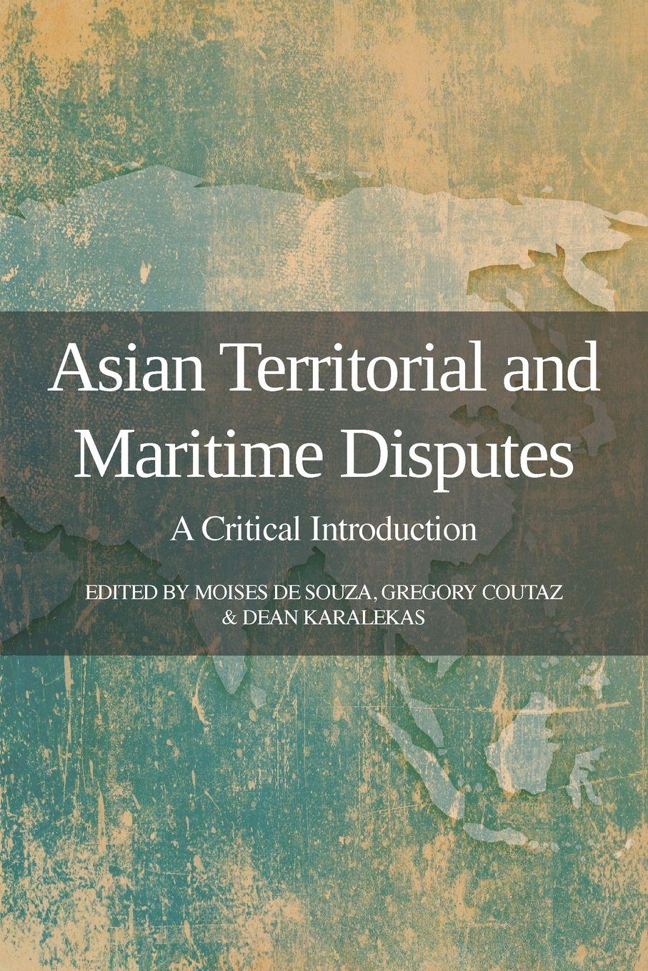 Vorderes Coverbild Asian Territorial and Maritime Disputes