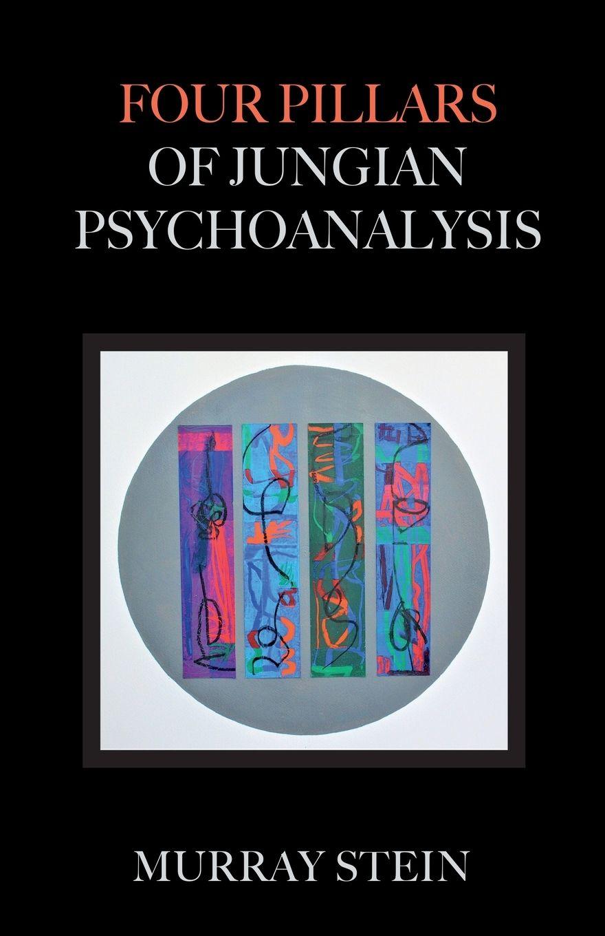 Vorderes Coverbild Four Pillars of Jungian Psychoanalysis