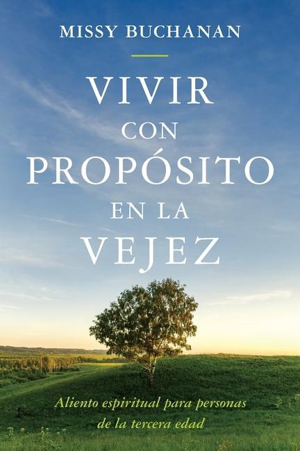 Vorderes Coverbild Vivir con propósito en la vejez