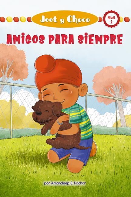 Vorderes Coverbild Jeet Y Choco: Amigos Para Siempre (Jeet and Fudge: Forever Friends)
