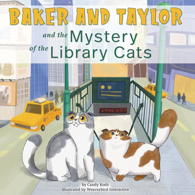 Vorderes Coverbild Baker and Taylor: And the Mystery of the Library Cats