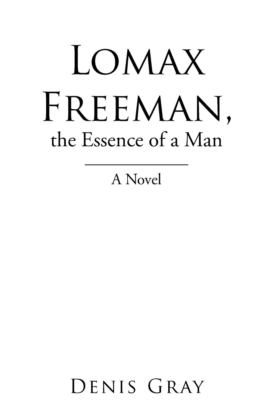 Vorderes Coverbild Lomax Freeman, the Essence of a Man