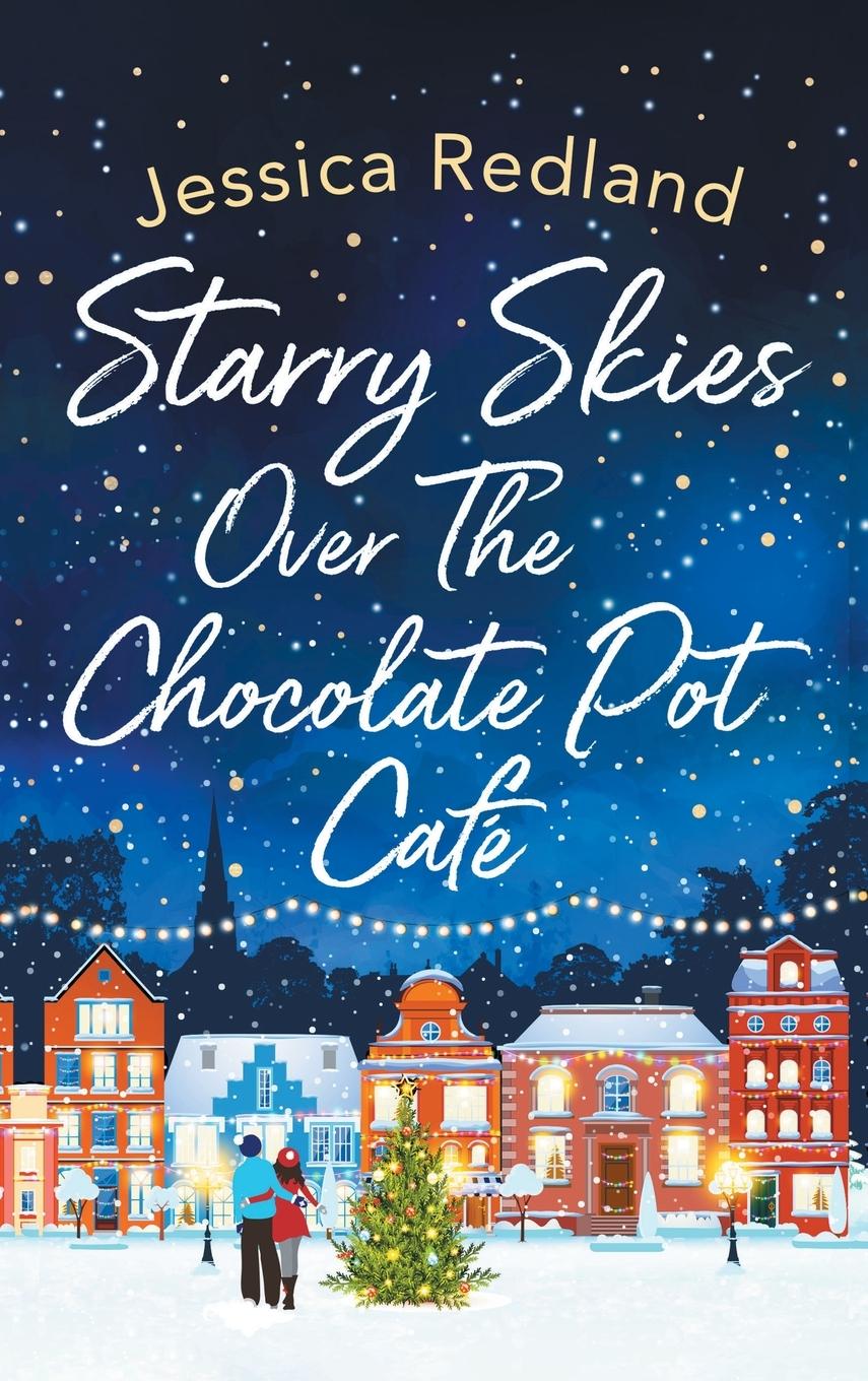 Vorderes Coverbild Starry Skies Over The Chocolate Pot Cafe