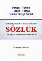 Vorderes Coverbild Farsca - Türkce Türkce - Farsca Resimli Sözlük