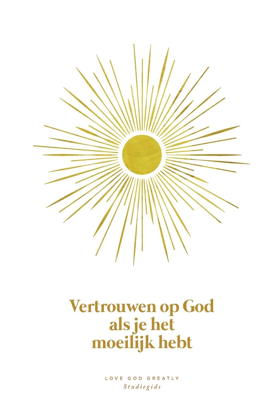 Vorderes Coverbild Vertrouwen op God als je het moeilijk hebt