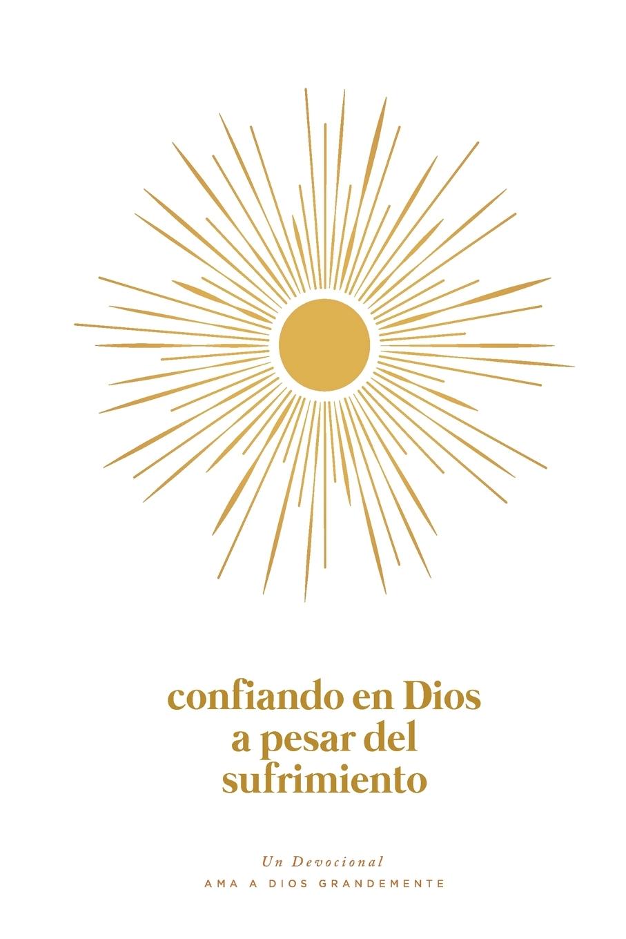 Vorderes Coverbild Confiando en Dios en Medio del Sufrimiento