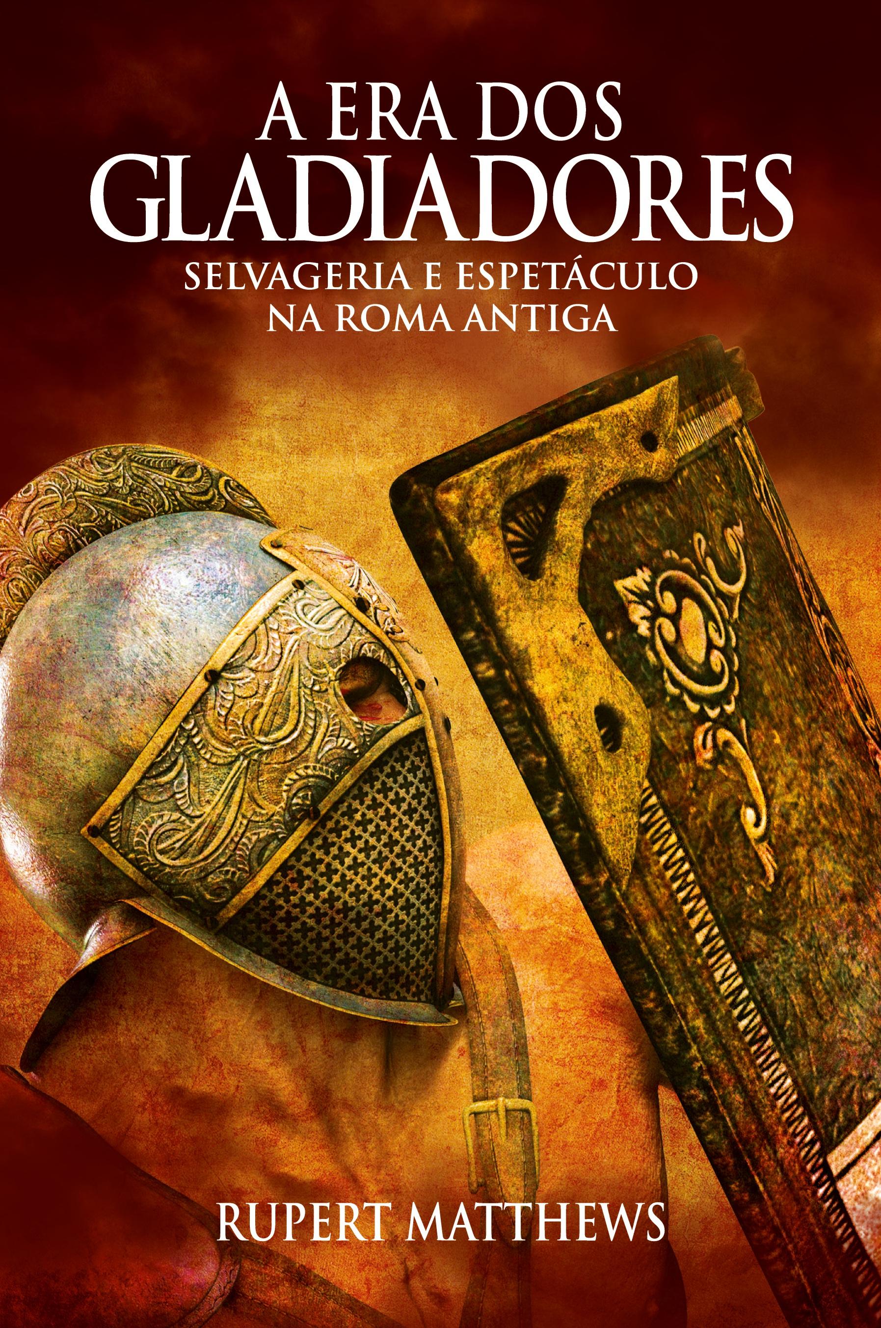 Vorderes Coverbild A ERA DOS GLADIADORES