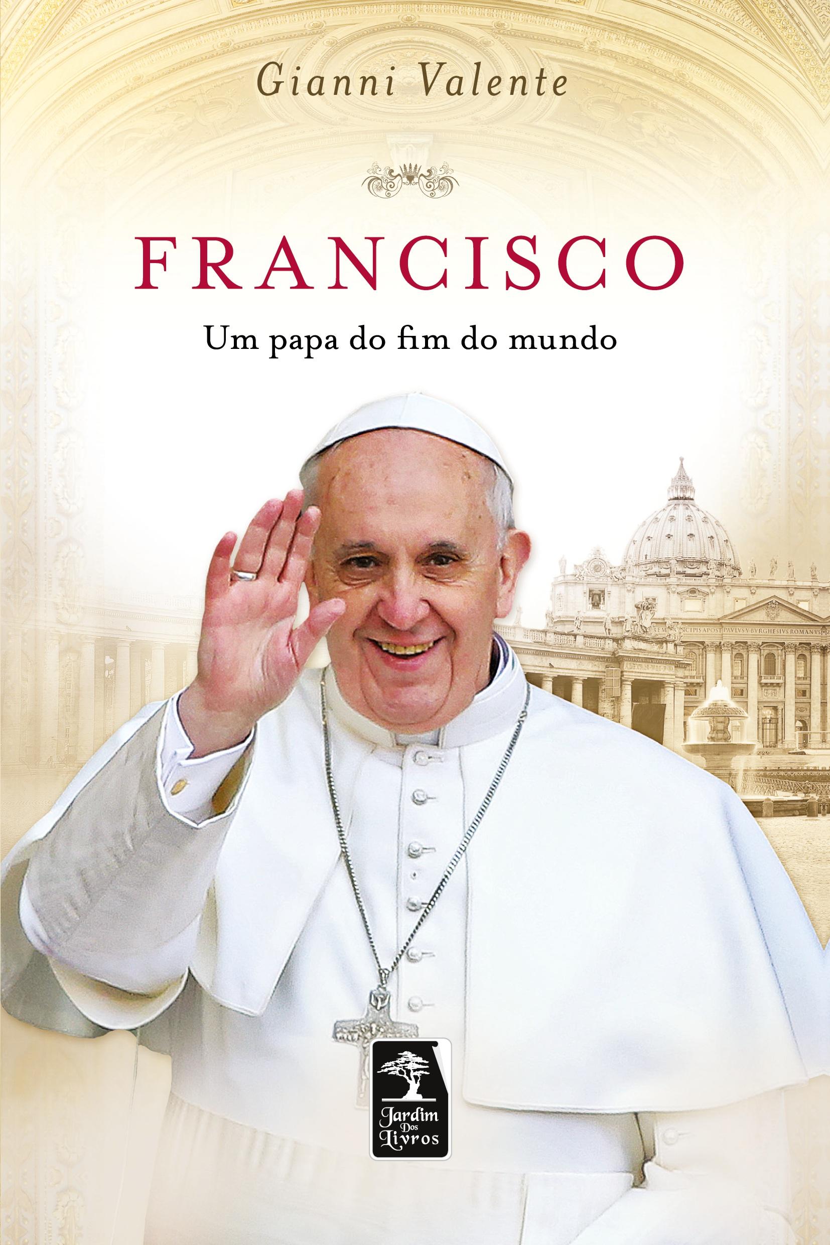 Vorderes Coverbild Francisco, um papa do fim do mundo