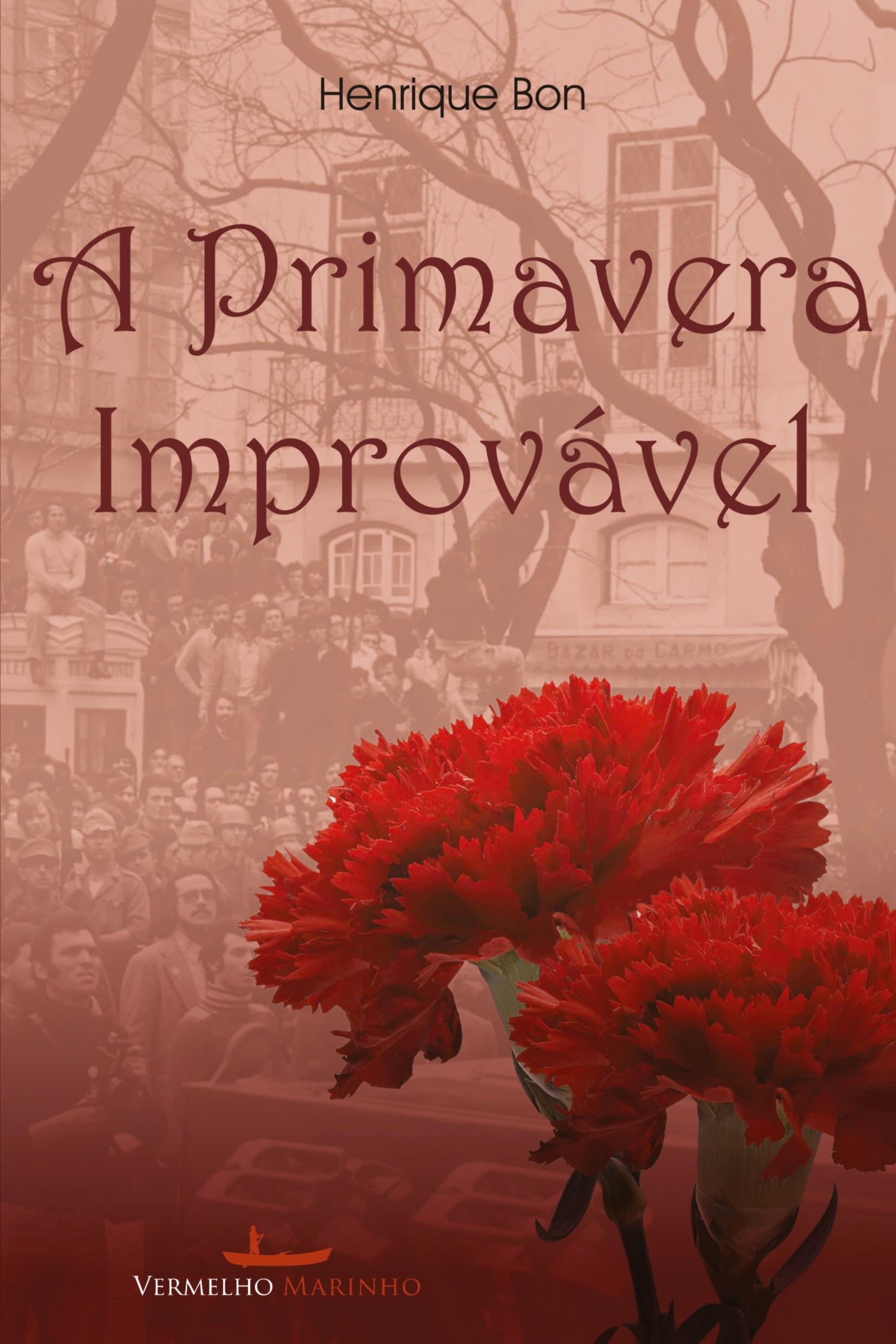 Vorderes Coverbild A primavera improvável