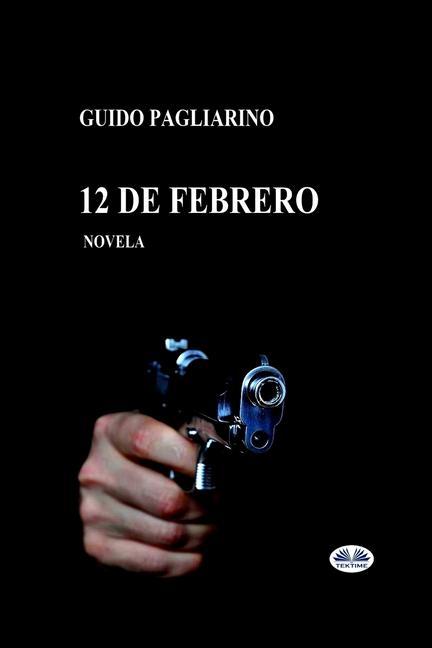 Vorderes Coverbild 12 de febrero: Novela