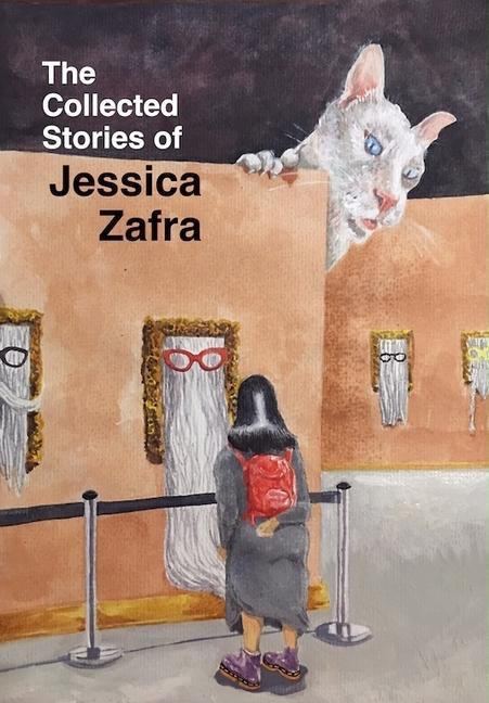 Vorderes Coverbild The Collected Stories of Jessica Zafra