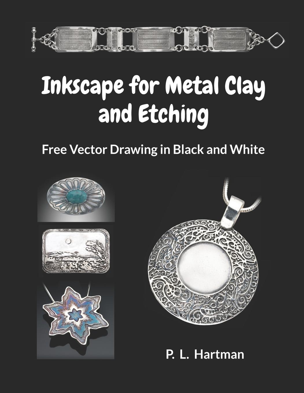 Vorderes Coverbild Inkscape for Metal Clay and Etching