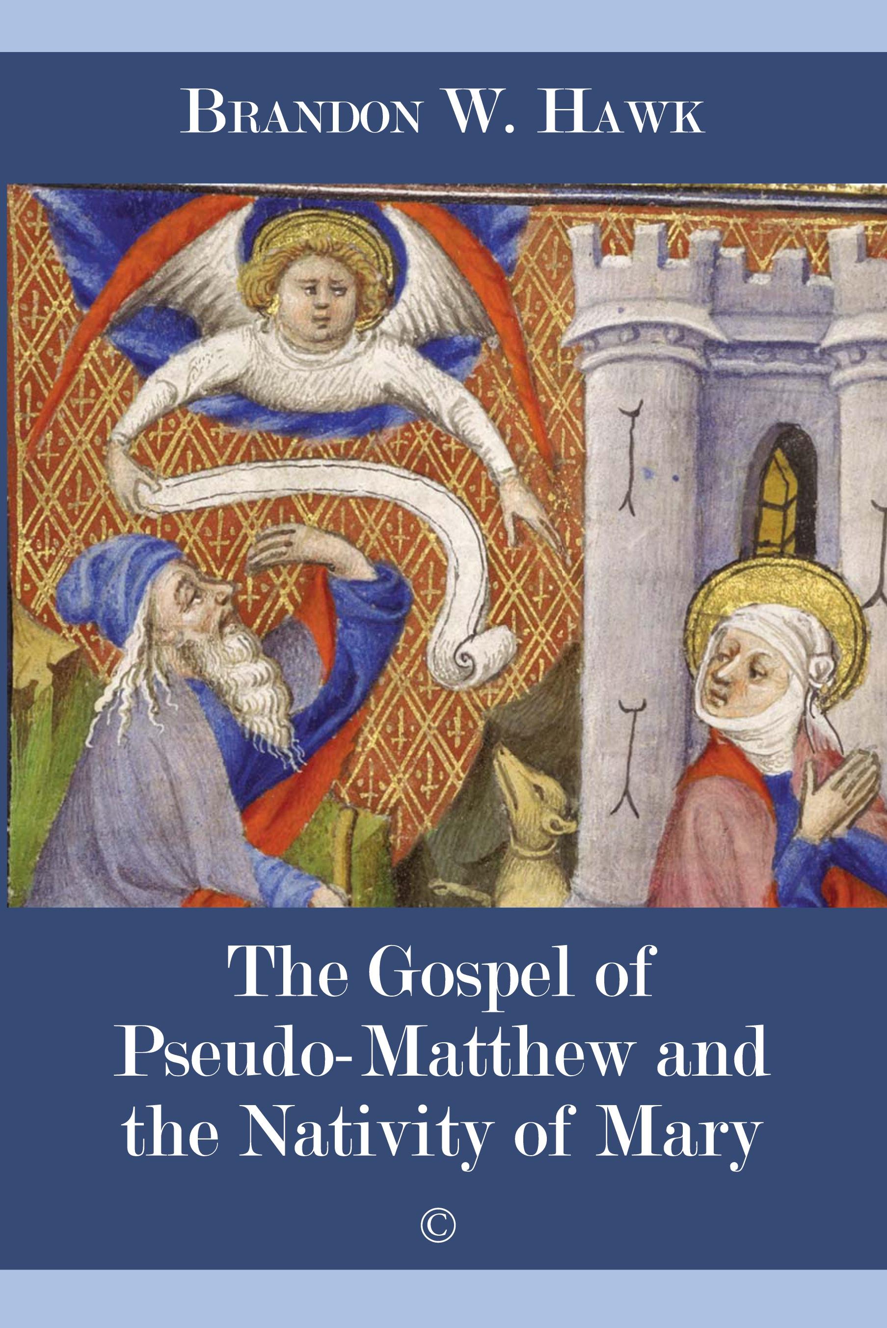 Vorderes Coverbild The Gospel of Pseudo-Matthew and the Nativity of Mary